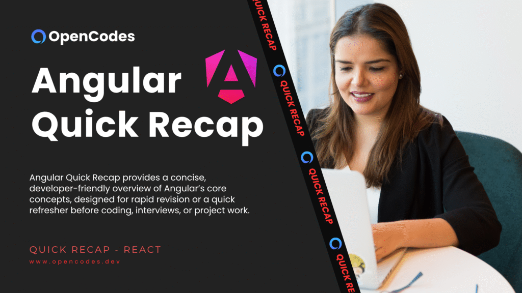 Angular - Quick Recap opencodes dev post banner (3)
